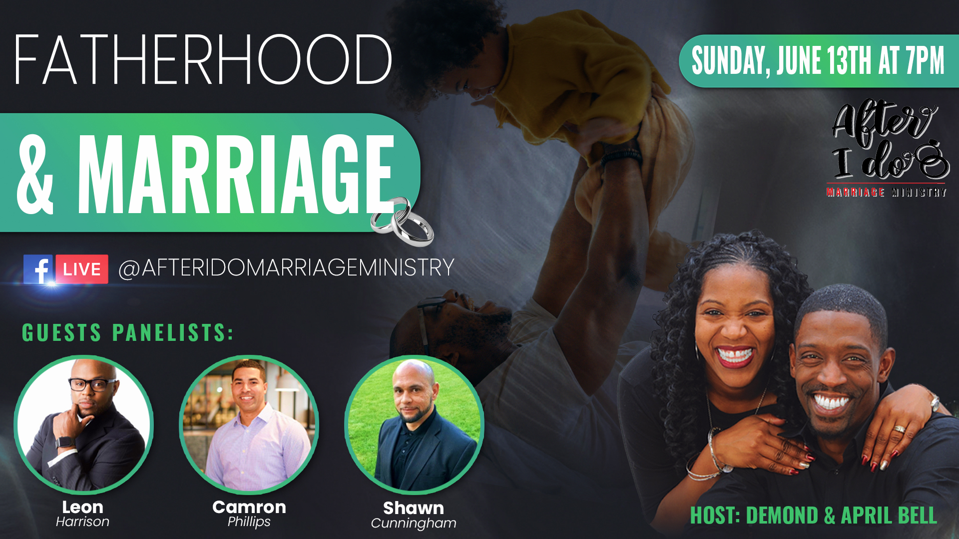 Let's go fellas! Join us on Sunday, June 13th at 7pm as we discuss Fatherhood & Marriage- the good, the bad and everything in between!  We have some awesome men ready to talk! 